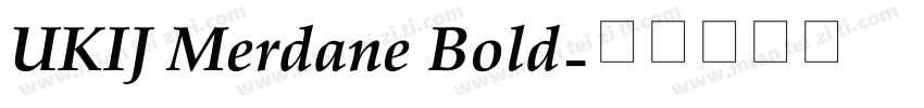 UKIJ Merdane Bold字体转换